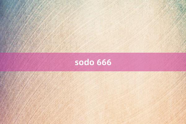 sodo 666