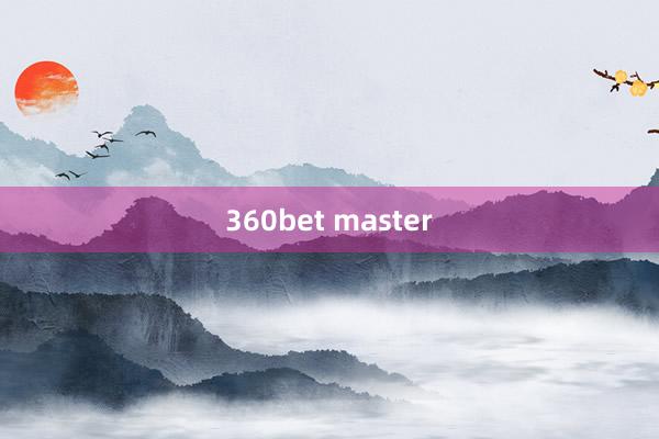 360bet master