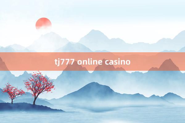 tj777 online casino