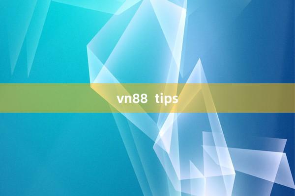 vn88  tips