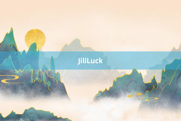 JiliLuck